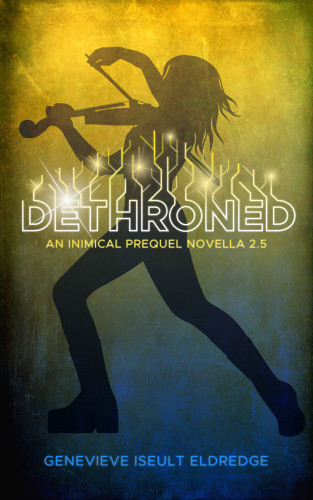 Dethroned Eldredge Genevieve Iseult