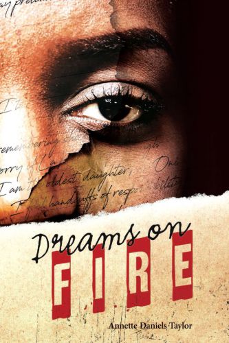 Dreams On Fire Taylor Annette Daniels