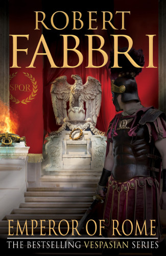 Emperor Of Rome Vespasian 9 Robert Fabbri