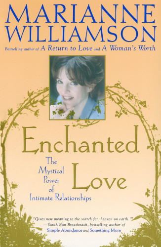Enchanted Love Williamson Marianne