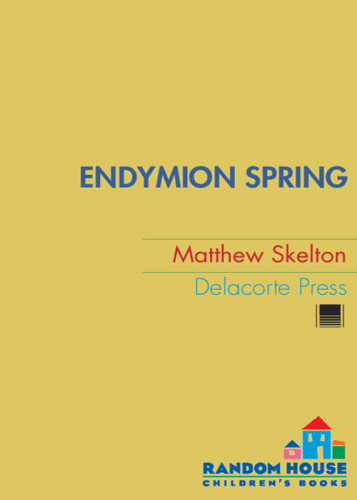 Endymion Spring Skelton Matthew