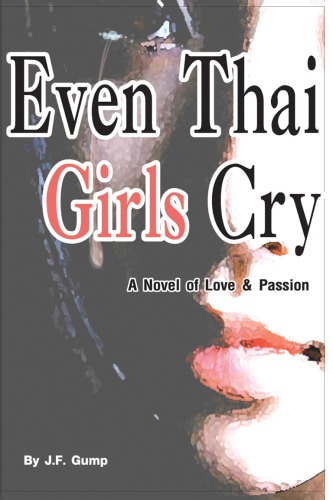 Even Thai Girls Cry Gump J F