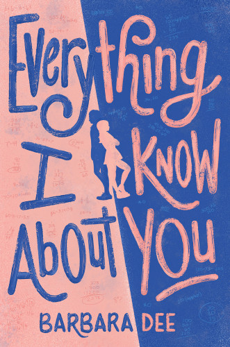Everything I Know About You Dee Barbara