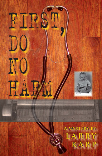 First Do No Harm Karp Larry