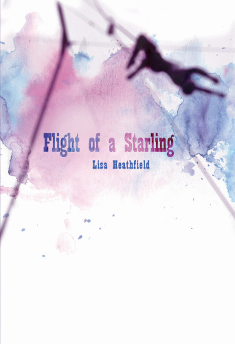 Flight Of A Starling Heathfield Lisa