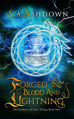 Forged In Blood And Lightning Ashdown S A
