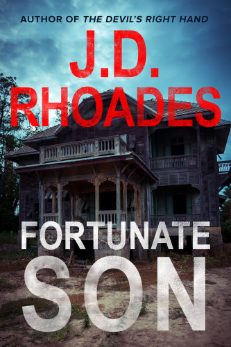 Fortunate Son Rhoades J D