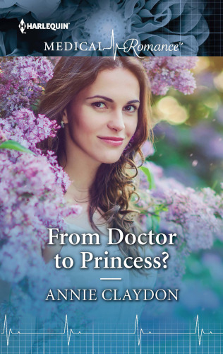 From Doctor To Princess Claydon Annie