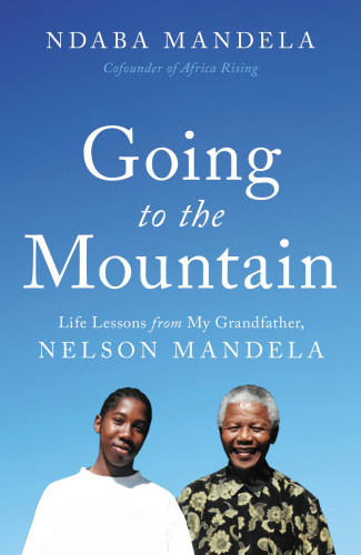 Going To The Mountain Mandela Ndaba