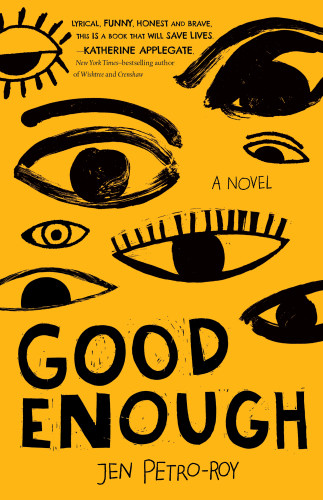 Good Enough A Novel Jen Petroroy