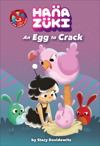 Hanazuki An Egg To Crack Davidowitz Stacy