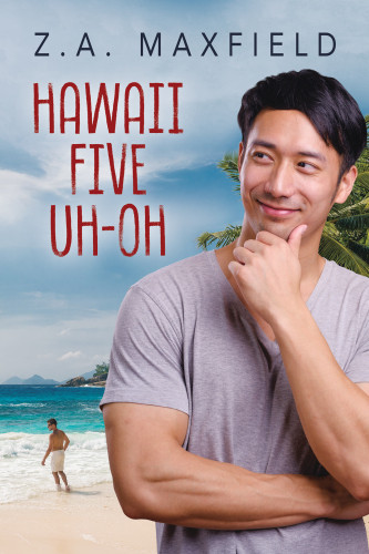 Hawaii Five Uhoh Maxfield Z A