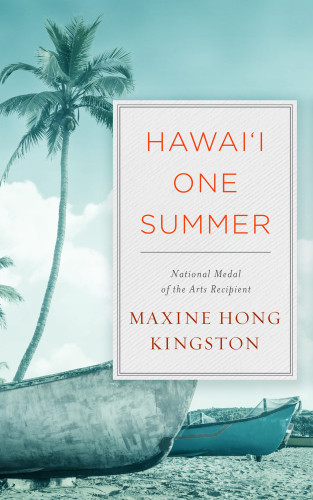 Hawaii One Summer Kingston Maxine Hong