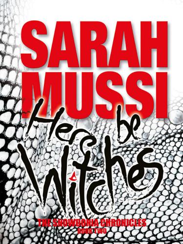 Here Be Witches Mussi Sarah