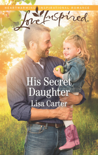 His Secret Daughter Lisa Carter