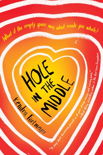 Hole In The Middle Fortmeyer Kendra