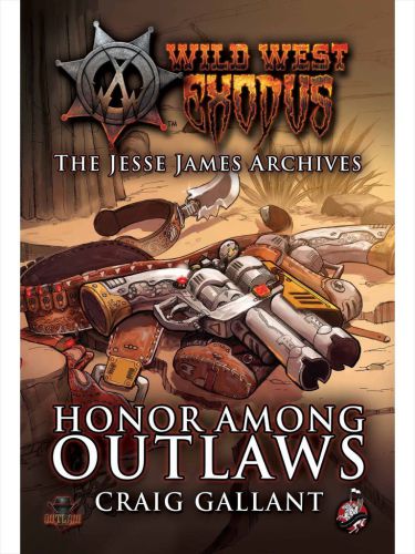 Honor Among Outlaws Gallant Craig