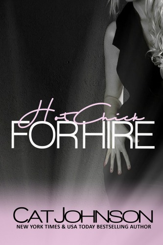 Hot Chick For Hire Johnson Cat