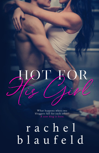 Hot For His Girl Blaufeld Rachel