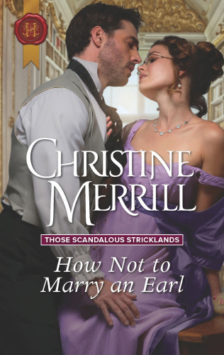 How Not To Marry An Earl Christine Merrill