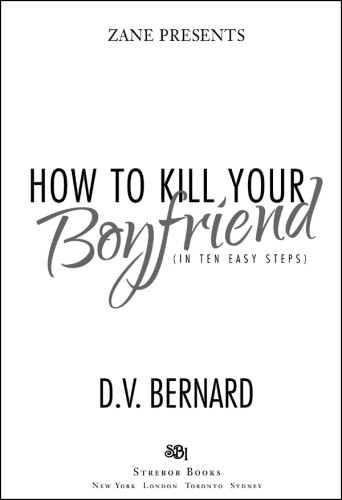 How To Kill Your Boyfriend In 10 Easy Steps Bernard D V