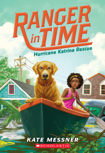 Hurricane Katrina Rescue Ranger In Time 8 Kate Messner