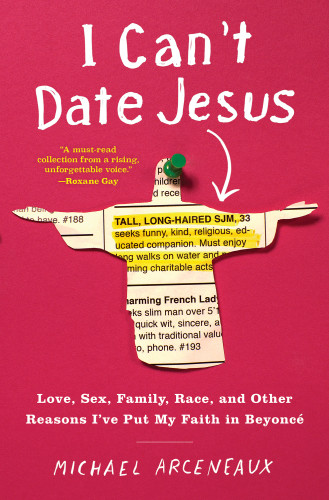I Cant Date Jesus Michael Arceneaux