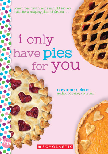 I Only Have Pies For You Nelson Suzanne