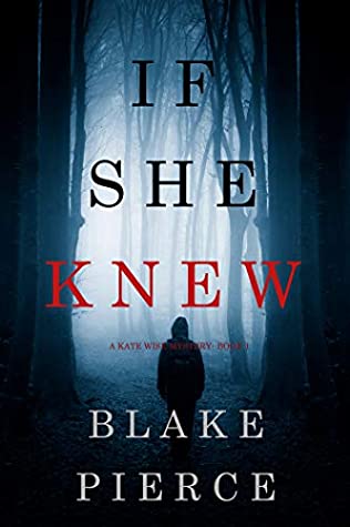 If She Knew 1st Pierce Blake
