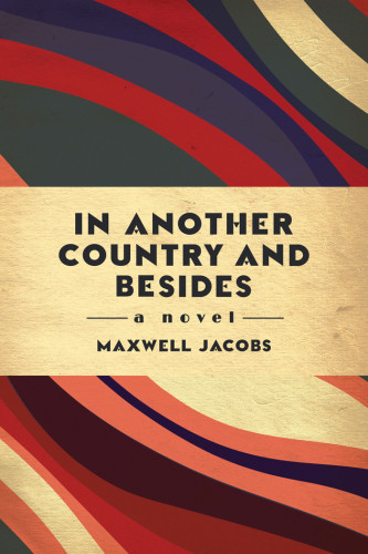 In Another Country And Besides Jacobs Maxwell