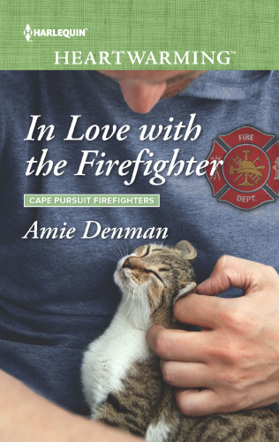 In Love With The Firefighter Denman Amie