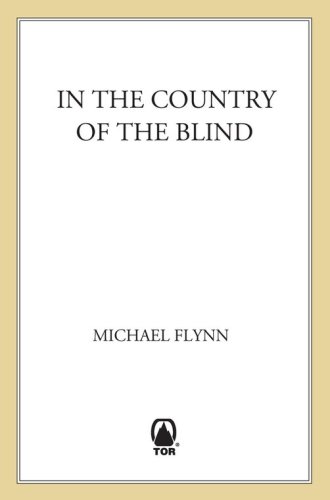 In The Country Of The Blind Flynn Michael F