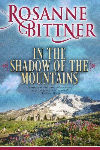 In The Shadow Of The Mountains Rosanne Bittner