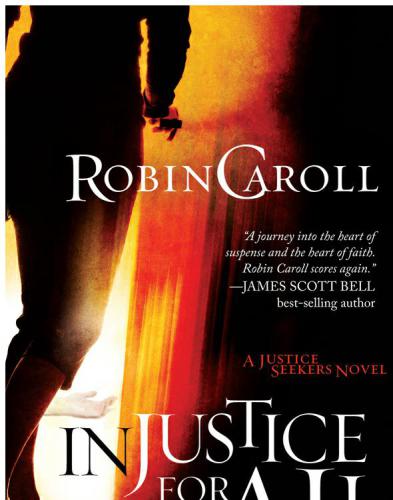 Injustice For All Caroll Robin