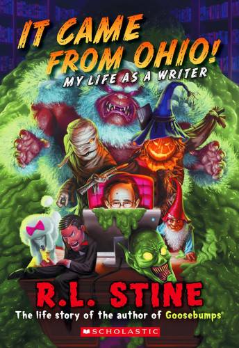 It Came From Ohiomy Life As A Writer Autobiography Stine