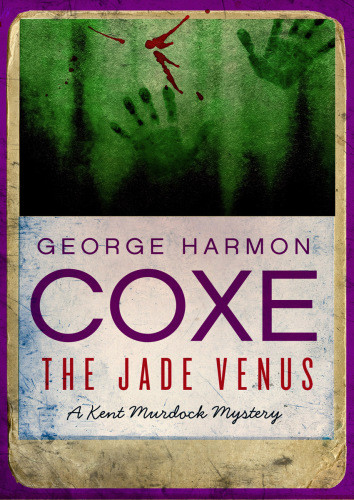 The Jade Venus George Harmon Coxe