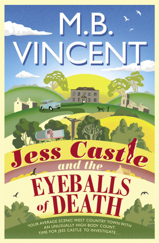Jess Castle And The Eyeballs Of Death Vincent M B