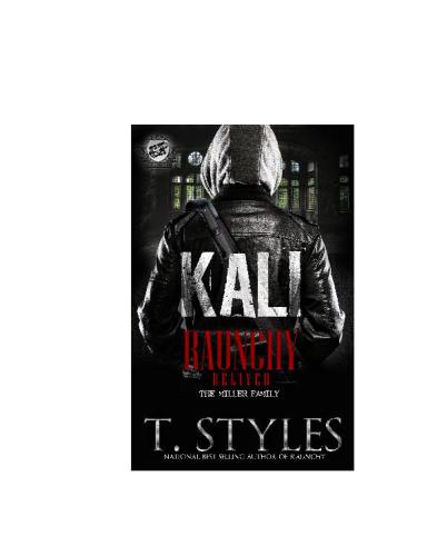 Kali Raunchy Relived Styles T