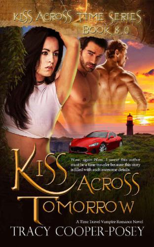 Kiss Across Tomorrow Cooperposey Tracy