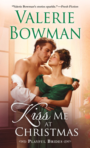 Kiss Me At Christmasplayful Brides Bowman Valerie
