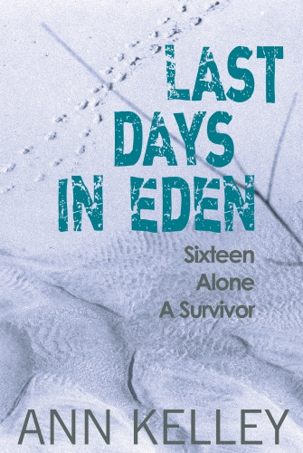 Last Days In Eden Kelley Ann
