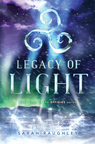 Legacy Of Light Raughley Sarah