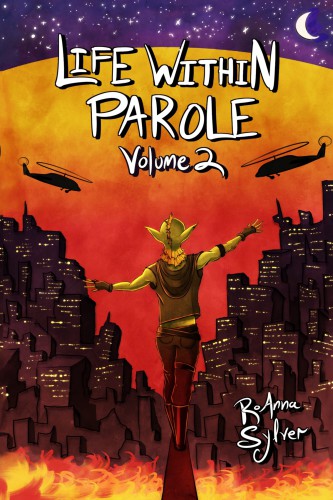 Life Within Parole Volume 2 Chameleon Moon 1st Roanna Sylver
