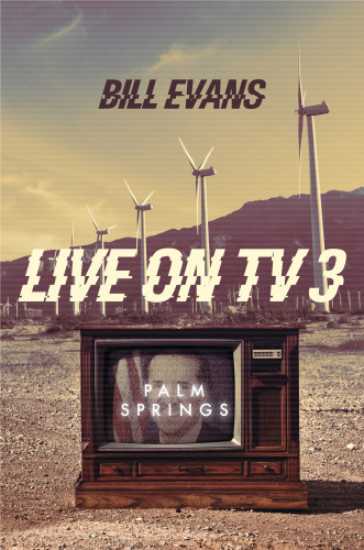 Live On Tv3 Palm Springs Bill Evans