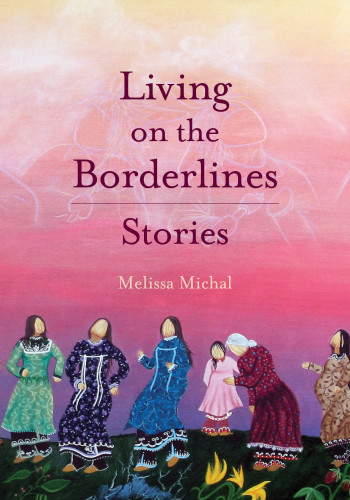 Living On The Borderlines Michal Melissa