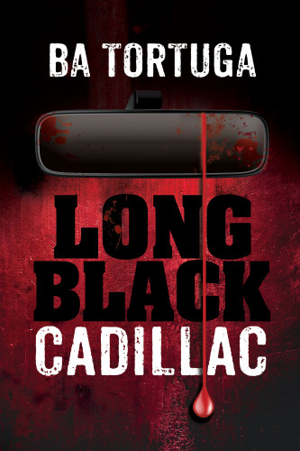 Long Black Cadillac 2 E Tortuga Ba