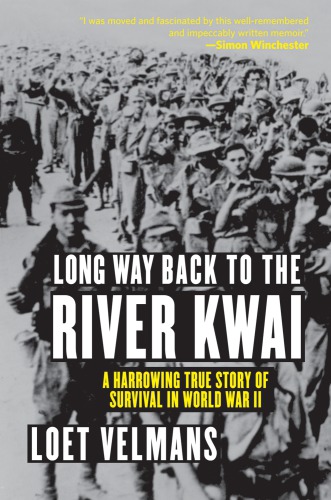 Long Way Back To The River Kwai Velmans Loet