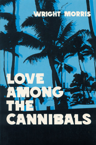 Love Among The Cannibals Morris Wright