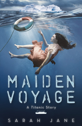 Maiden Voyage A Titanic Story Jane Sarah