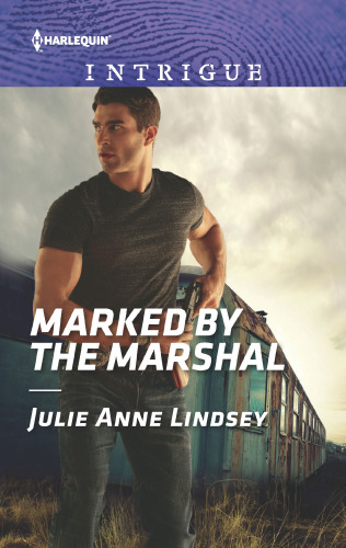 Marked By The Marshal Lindsey Julie Anne
